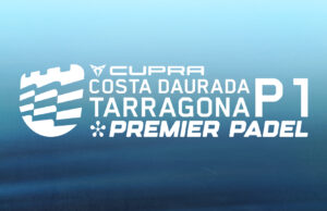 La Costa Daurada será el epicentro del pádel mundial con la celebración del Tarragona Premier Padel P1 y la FIP Junior World Cup Reus 