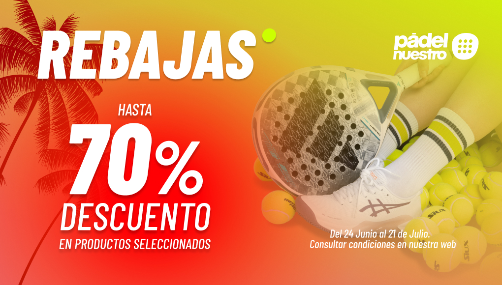 PN-ELNEVERAZO1-1020x580 La campaña de rebajas de verano en Pādel Nuestro te trae grandes ofertas: 5 grandes oportunidades para jugadores de pádel