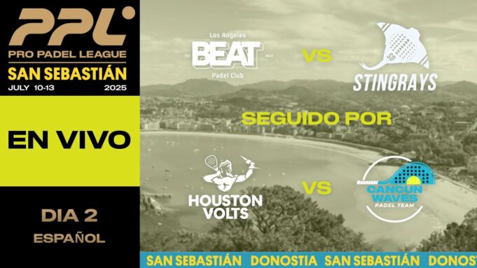 En directo la segunda jornada de la fase de grupos de PPL San Sebastián 2025 En directo la segunda jornada de la fase de grupos de PPL San Sebastián 2025