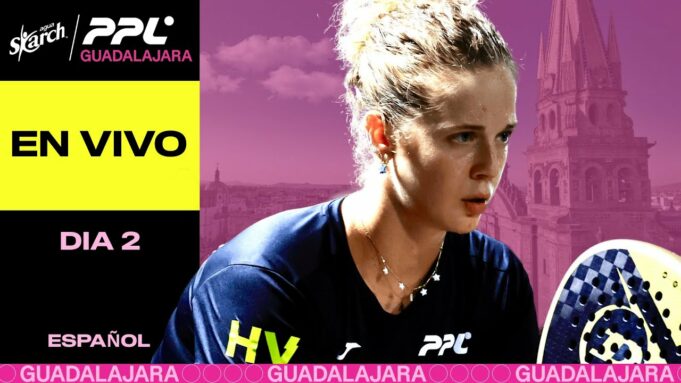 En directo la segunda jornada de la fase de grupos de PPL Guadalajara 2025 En directo la segunda jornada de la fase de grupos de PPL Guadalajara 2025