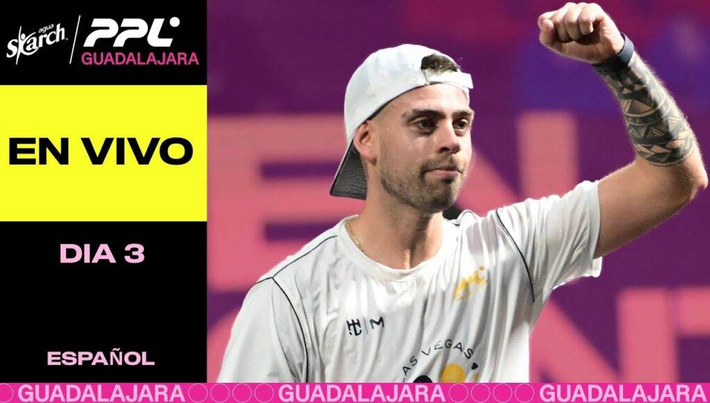 maxresdefault (23) Horarios y retransmisión de la tercera jornada de la fase de grupos de PPL Guadalajara 2025