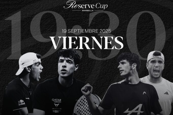 Reserve Cup Marbella preparada para disfrutar del partido del año: Coello y Galán vs Tapia y Lebrón Reserve Cup Marbella preparada para disfrutar del partido del año: Coello y Galán vs Tapia y Lebrón
