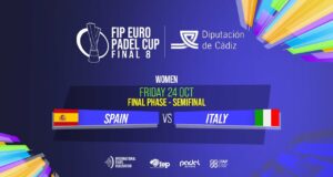 En directo las semifinales de la FIP Euro Padel Cup 2025 – Final 8