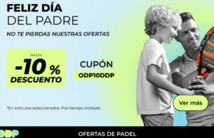 Especial Día del Padre: 5 regalos clave con un 10% de descuento extra en Ofertas de Padel 