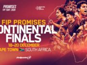 Las primeras FIP Promises Continental Finals Africa ya tienen sede y fecha: Ciudad del Cabo 2026