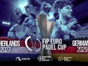 Países Bajos albergará la FIP Euro Padel Cup 2027 y Alemania organizará la edición de 2029 Países Bajos albergará la FIP Euro Padel Cup 2027 y Alemania organizará la edición de 2029