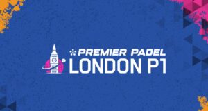 Horarios del London Premier Padel P1